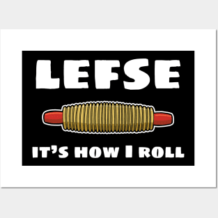 Funny Lefse It's How I Roll Posters and Art